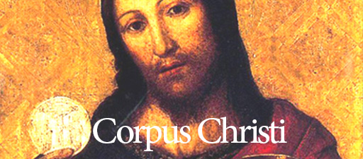 A Better Understanding of The Solemnity of Corpus Christi, Eucharistic ...