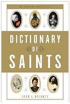 dictionary-of-saints-paperback-book-by-john-delane-resource-includes-over-5000-saints-720-pages-5-and-1-half-by-1-and-1-half-by-8-and-1-quarter-inches-9780385515207-58877.1479222910.1280.1280.jpg