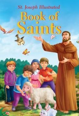 saint-joseph-illustrated-book-of-saints-by-reverend-thomas-j-donaghy-introduces-children-to-favorite-saints-hardcover-112-pages-9781941243077-measures-7-inches-by-10-inches-cb76597-37055.1478708195.1280.1280.jpg