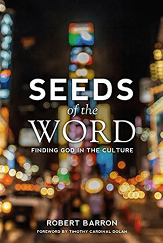 seeds-of-the-word-robert-barron-finding-god-in-culture-paperback-book-288-pages-6-by-1-by-9-inches-9780988524590-41940.1479135547.1280.1280.png